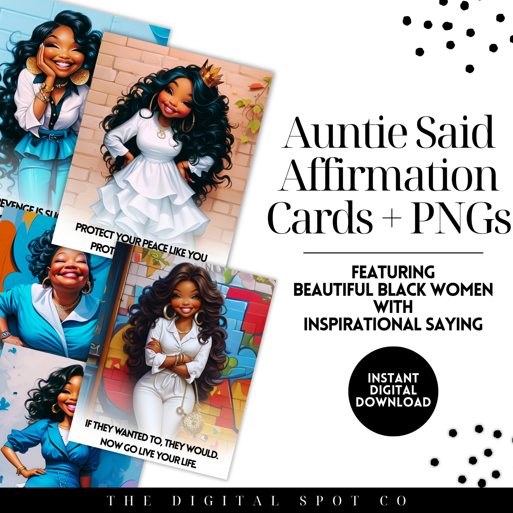This product features the Auntie Said Affirmation Cards and PNG Images