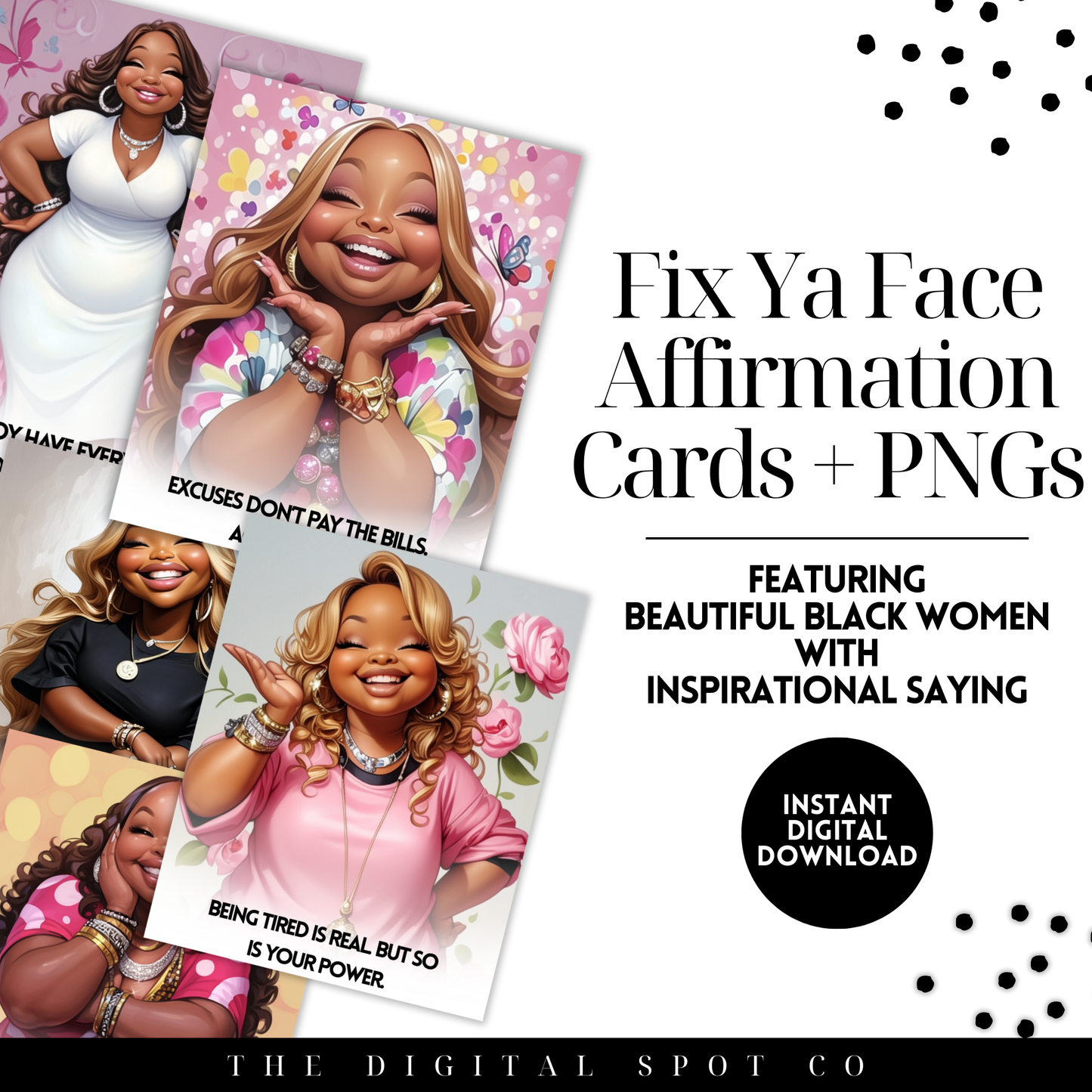 This product features the Fix Ya Face Affirmation Cards and PNG Images