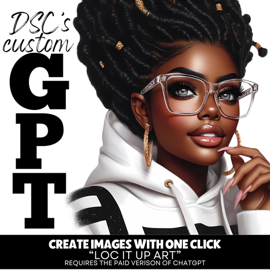 This product features the Loc It Up Art Custom GPT